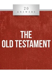 cover of the book 20 Answers - The Old Testament (20 Answers Series from Catholic Answers Book 31)