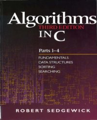 cover of the book Algorithms in C, Parts 1-4: Fundamentals, Data Structures, Sorting, Searching