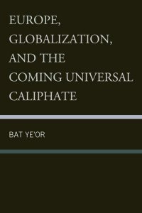 cover of the book Europe, Globalization, and the Coming Universal Caliphate