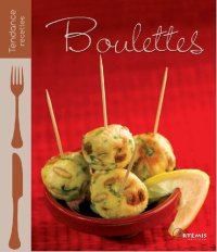 cover of the book Boulettes salées & sucrées.