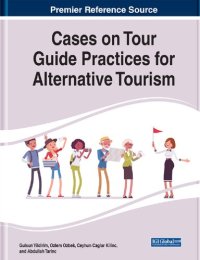 cover of the book Cases on Tour Guide Practices for Alternative Tourism