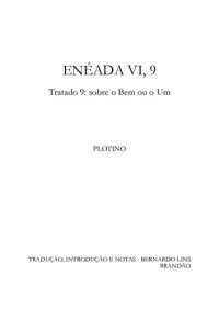 cover of the book Enéada VI, 9 - Tratado 9, sobre o Bem ou o Um