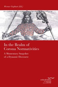 cover of the book In the Realm of Corona Normativities: A Momentary Snapshot of a Dynamic Discourse (Recht als Kultur Bd. 23)