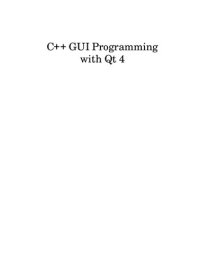 cover of the book C++ GUI Programming with Qt 4