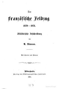 cover of the book Der französische Feldzug 1870-1871. Militärische Beschreibung