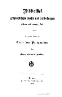 cover of the book Unter den Patagoniern. Wanderungen auf unbetretenem Boden von der Magelhaes-Straße bis zum Rio Negro