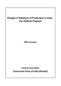 cover of the book Changes in Relations of Production in India - Our Political Program