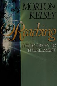 cover of the book Reaching: The Journey To Fulfillment