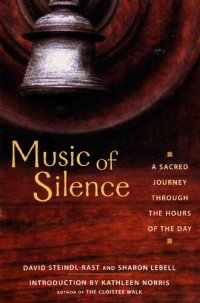 cover of the book Music of Silence: A Sacred Journey Through the Hours of the Day