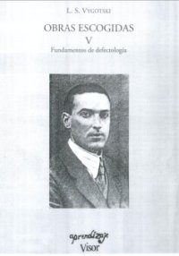 cover of the book Obras Escogidas V: Fundamentos de defectología