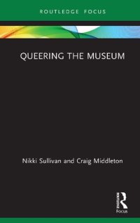 cover of the book Queering the Museum