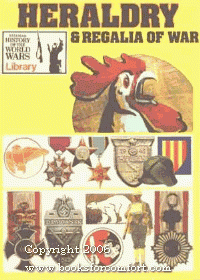 cover of the book Heraldry And Regalia Of War