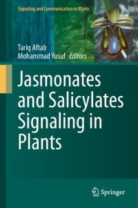 cover of the book Jasmonates and Salicylates Signaling in Plants