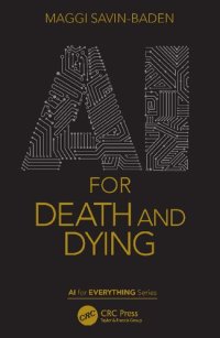 cover of the book AI for Death and Dying (AI for Everything)