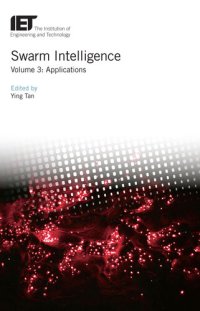 cover of the book Swarm Intelligence: Applications