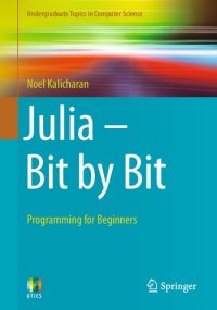 cover of the book Julia - Bit by Bit: Programming for Beginners