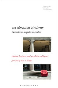 cover of the book The Relocation of Culture: Translations, Migrations, Borders