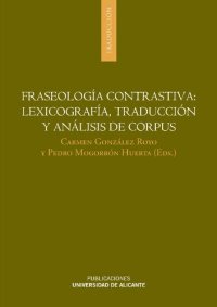 cover of the book Fraseología contrastiva : lexicografía, traducción y análisis de corpus