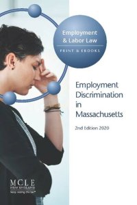 cover of the book Employment Discrimination in Massachusetts