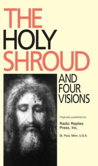 cover of the book The Holy Shroud and Four Visions