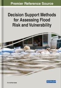 cover of the book Decision Support Methods for Assessing Flood Risk and Vulnerability