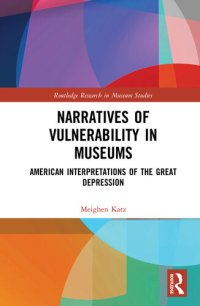 cover of the book Narratives of Vulnerability in Museums: American Interpretations of the Great Depression