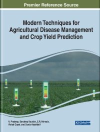 cover of the book Modern Techniques for Agricultural Disease Management and Crop Yield Prediction