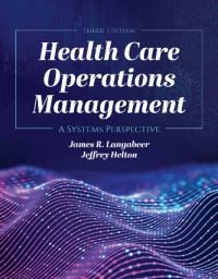 cover of the book Health Care Operations Management: A Systems Perspective