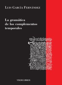 cover of the book La Gramática de los complementos temporales