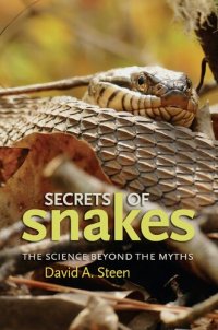 cover of the book Secrets of Snakes: The Science beyond the Myths