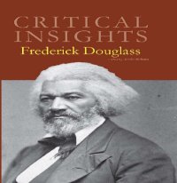 cover of the book Critical Insights: Frederick Douglass