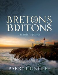 cover of the book Bretons and Britons: The Fight for Identity