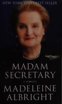 cover of the book Madam Secretary: A Memoir