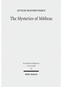 cover of the book The Mysteries of Mithras: A Different Account (Orientalische Religionen in Der Antike)