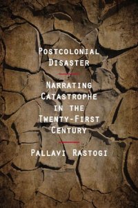 cover of the book Postcolonial Disaster: Narrating Catastrophe in the Twenty-First Century