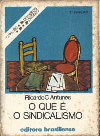 cover of the book O que é o sindicalismo