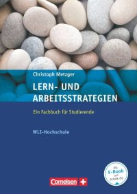 cover of the book Lern- und Arbeitsstrategien WLI Hochschule: Eine Anleitung fuer Studierende. Buch mit Fragebogen