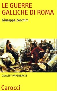 cover of the book Le guerre galliche di Roma