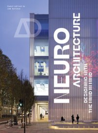 cover of the book Neuroarchitecture: Designing with the Mind in Mind