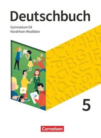 cover of the book Deutschbuch Gymnasium - Nordrhein-Westfalen - 5. Schuljahr - Schuelerbuch