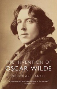 cover of the book The Invention of Oscar Wilde