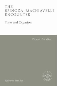 cover of the book The Spinoza-Machiavelli Encounter: Time and Occasion