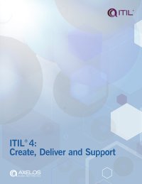 cover of the book ITIL®4: Create, Deliver and Support