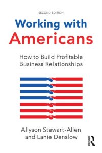 cover of the book Working with Americans how to build profitable business relationships