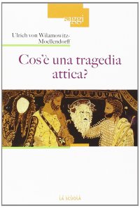 cover of the book Cos'è una tragedia attica?