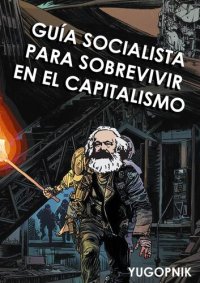 cover of the book Guía socialista para sobrevivir en el capitalismo