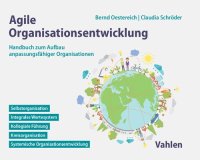 cover of the book Agile Organisationsentwicklung: Handbuch zum Aufbau anpassungsfähiger Organisationen