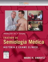 cover of the book Tratado de Semiologia Médica. História e Exame Clínico