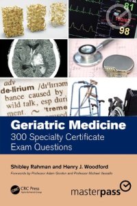 cover of the book Geriatric Medicine: 300 Specialty Certificate Exam Questions (MasterPass)