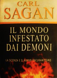 cover of the book Il mondo infestato dai demoni. La scienza e il nuovo oscurantismo